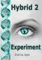 [Hybrid 02] • Experiment (Hybrid Book 2)